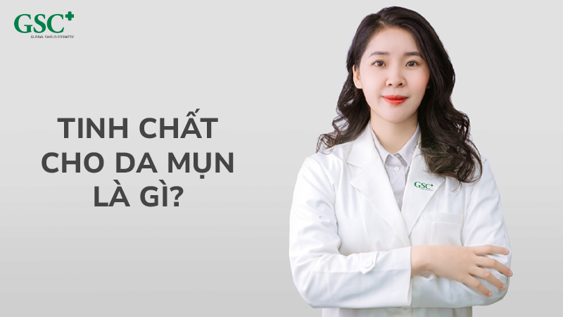 Tinh chất cho da mụn là gì
