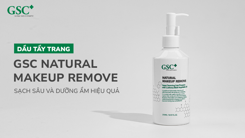 Dầu Tẩy Trang GSC Natural Makeup Remove