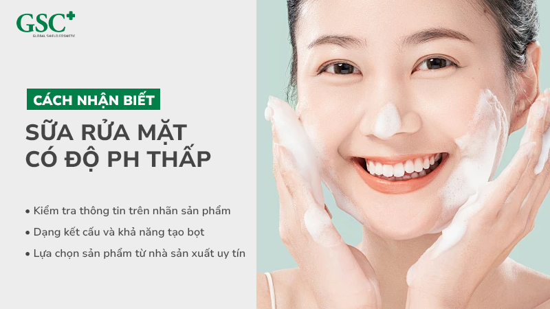Cách nhận biết sữa rửa mặt có độ pH thấp